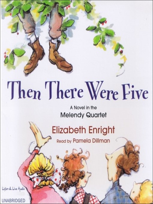 Title details for Then There Were Five by Elizabeth Enright - Wait list